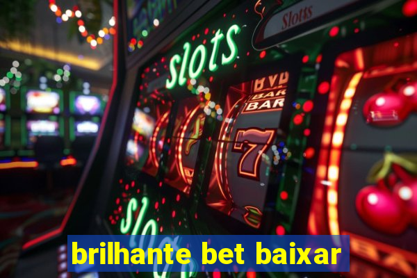 brilhante bet baixar